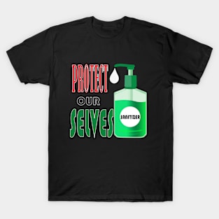 Protect our Selves T-Shirt